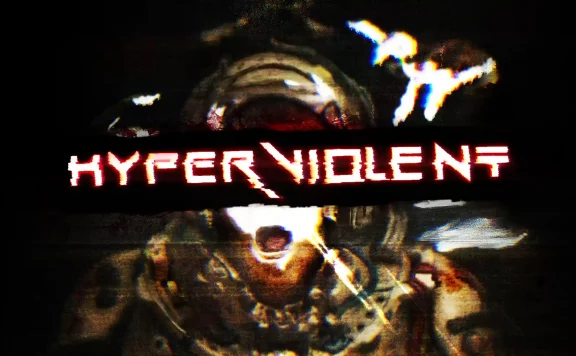 HYPERVIOLENT
