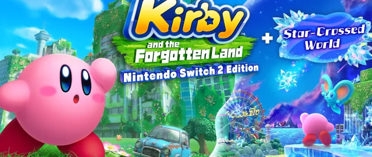 Kirby and the Forgotten Land + Star Crossed Worlds