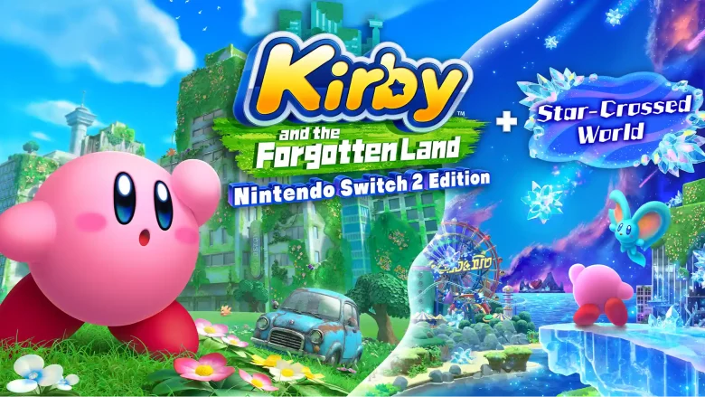 Kirby and the Forgotten Land + Star Crossed Worlds