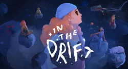 Illustrated space scene with characters perched on floating rocks around a central figure in a blue cap; game title 'In The Drift' across the image.